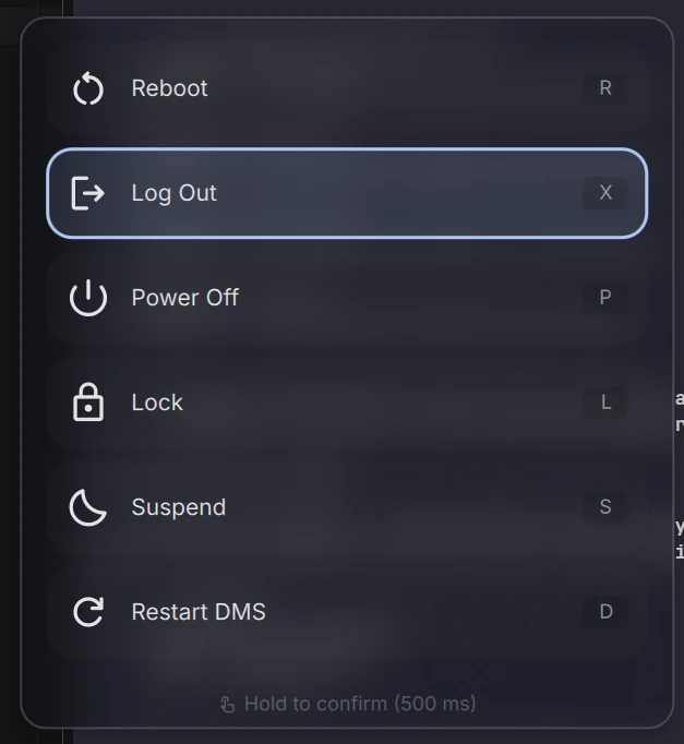 The DMS power menu with Reboot, Log Out, Power Off, Lock, Suspend and Restart DMS, each with a one-letter shortcut
